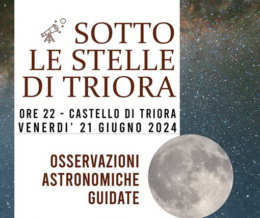 ‘Sotto le stelle di Triora’, appuntamento alla scoperta delle meraviglie del cielo stellato e degli splendidi panorami dell’entroterra ‘Sotto le stelle di Triora’, appuntamento alla scoperta delle meraviglie del cielo stellato e degli splendidi panorami dell’entroterra