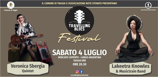 Taggia, il Travelling Blues Festival parla al femminile: Veronica Sbergia e Lakeetra Knowles protagoniste della serata inaugurale Taggia, il Travelling Blues Festival parla al femminile: Veronica Sbergia e Lakeetra Knowles protagoniste della serata inaugurale