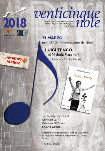 Sanremo: venerdì prossimo, ‘Tenco nei Testi scolastici’, incontro con Michele Piacentini autore della biografia ‘Luigi Tenco’ Sanremo: venerdì prossimo, ‘Tenco nei Testi scolastici’, incontro con Michele Piacentini autore della biografia ‘Luigi Tenco’