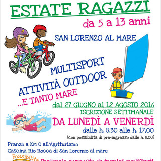 Per il quarto anno consecutivo la Uisp di Imperia organizza a San Lorenzo al Mare l'&quot;Estate Ragazzi 2016&quot;