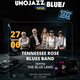 Secondo appuntamento sabato 27 giugno con Unojazz&amp;Blues al Teatro dell’Opera del Casinò di Sanremo
