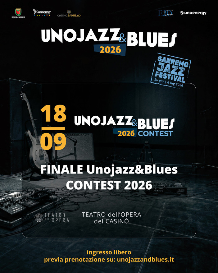 Sanremo, venerdì 18 settembre al Teatro del Casinò la finale dell’Unojazz&Blues Contest Sanremo, venerdì 18 settembre al Teatro del Casinò la finale dell’Unojazz&Blues Contest
