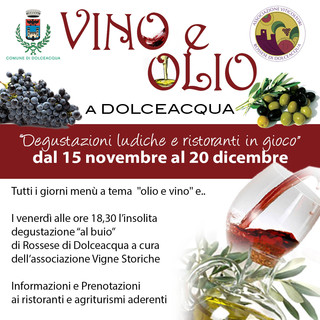 Vino e Olio a Dolceacqua: prosegue l'iniziativa 'Degustazioni ludiche e ristoranti in gioco' Vino e Olio a Dolceacqua: prosegue l'iniziativa 'Degustazioni ludiche e ristoranti in gioco'