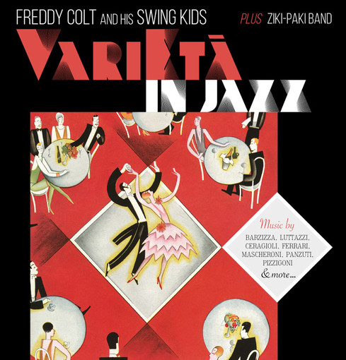 Sanremo: è uscito il nuovo cd di Freddy Colt, "VariEtà in jazz". E' il primo con la band “Swing Kids”
