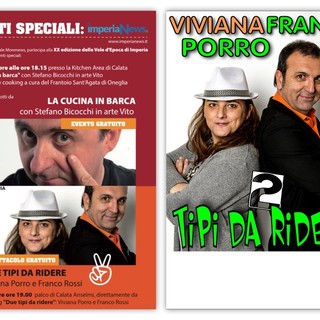 Imperia News porta sul palco delle Vele d'Epoca "Due tipi da ridere": direttamente da 'Zelig' e 'Colorado' Viviana Porro &amp; Franco Rossi