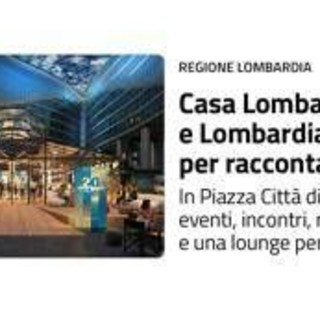 Milano-Cortina: in piazza Regione arriva 'Casa Lombardia' per raccontare Olimpiadi