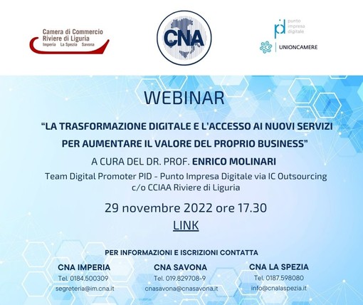 "La trasformazione digitale e l'accesso ai nuovi servizi per aumentare il valore del proprio business”, webinar di Cna "La trasformazione digitale e l'accesso ai nuovi servizi per aumentare il valore del proprio business”, webinar di Cna