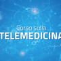 Sanità, al via seconda fase corso Fad per aiutare i medici a lavorare con la telemedicina