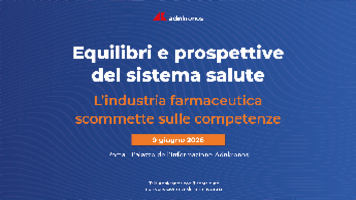 L’industria farmaceutica scommette sulle competenze, il 9 giugno il talk Adnkronos L’industria farmaceutica scommette sulle competenze, il 9 giugno il talk Adnkronos