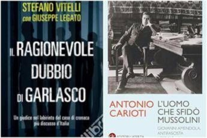 Dai 'ragionevoli dubbi’ su Garlasco a 'l’uomo che sfidò Mussolini', le novità in libreria